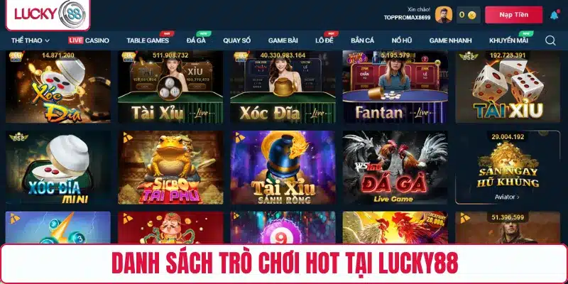 Danh sách trò chơi hot tại LUCKY88
